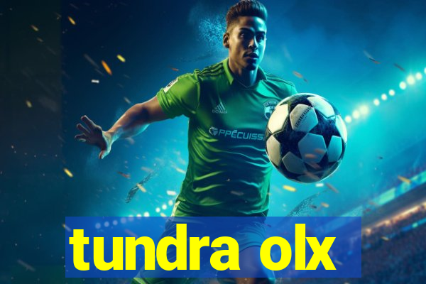 tundra olx