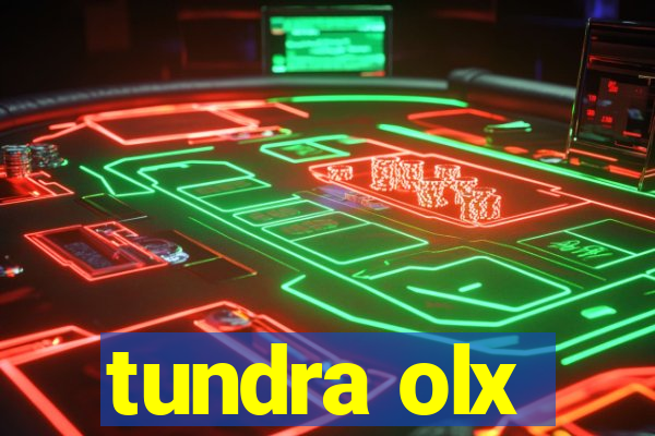 tundra olx