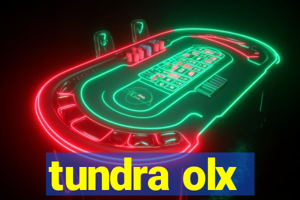 tundra olx