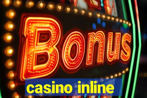 casino inline