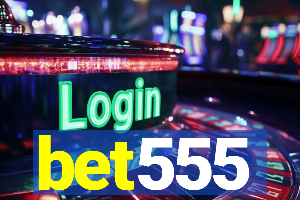 bet555