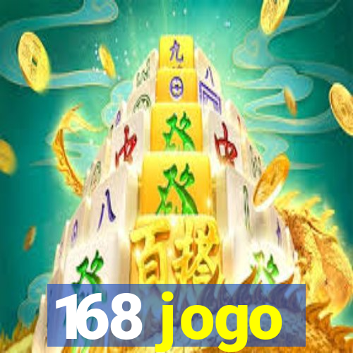 168 jogo