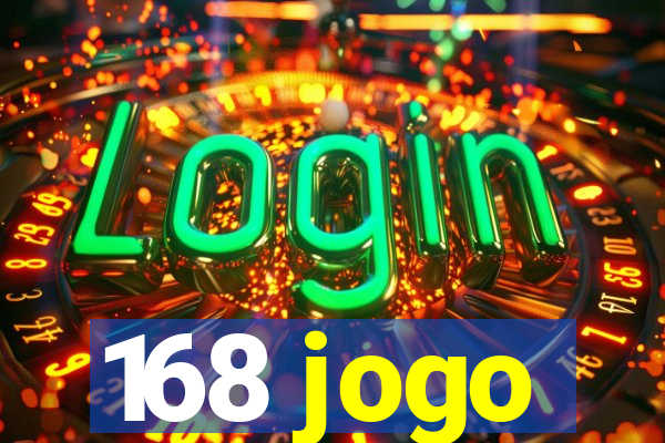 168 jogo