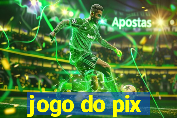 jogo do pix