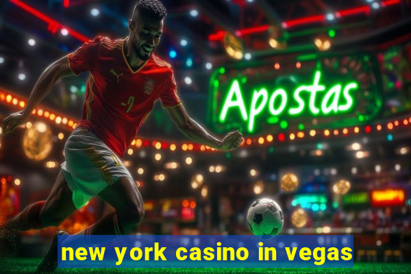 new york casino in vegas