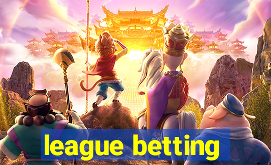 league betting