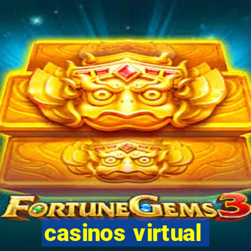 casinos virtual