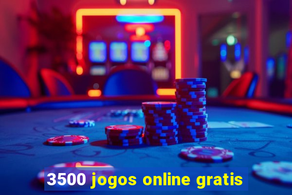 3500 jogos online gratis