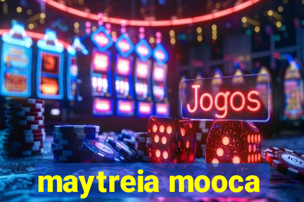 maytreia mooca