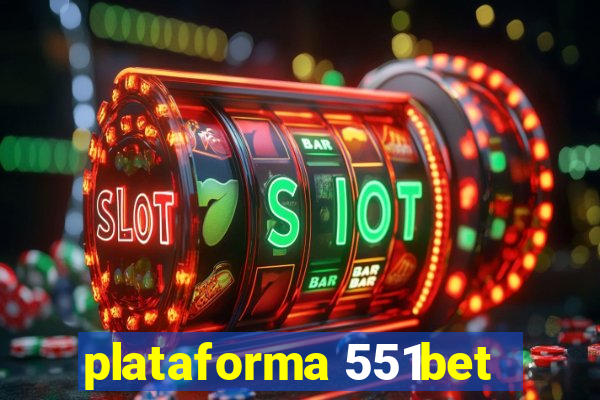 plataforma 551bet