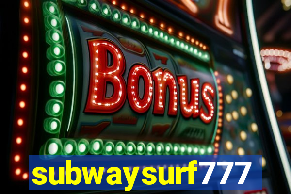 subwaysurf777