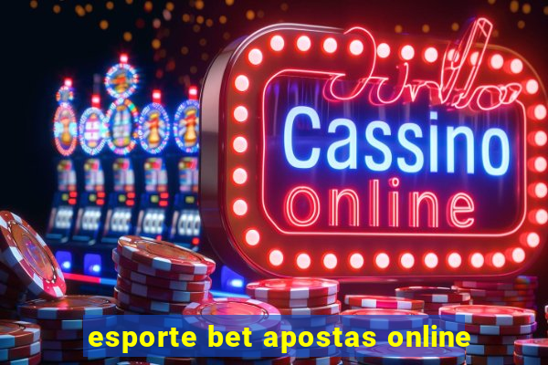 esporte bet apostas online