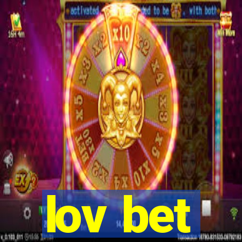 lov bet