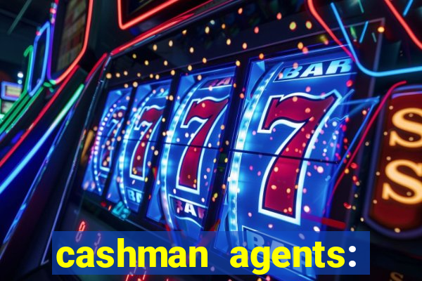 cashman agents: season 9