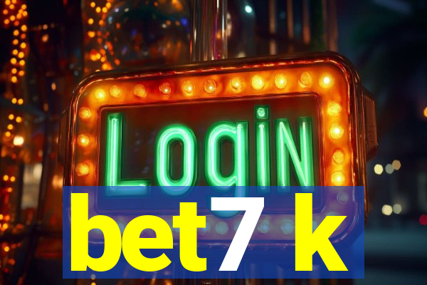 bet7 k