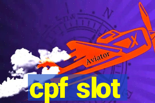 cpf slot