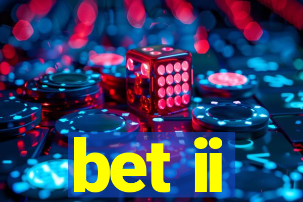 bet ii