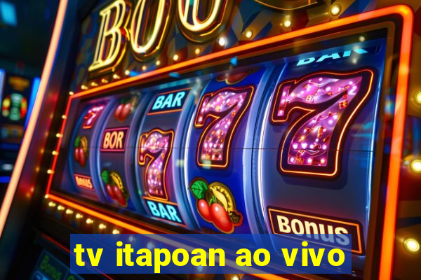 tv itapoan ao vivo