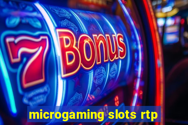 microgaming slots rtp