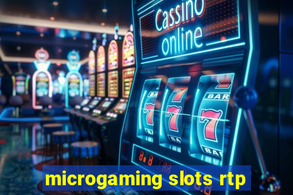 microgaming slots rtp