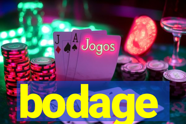 bodage