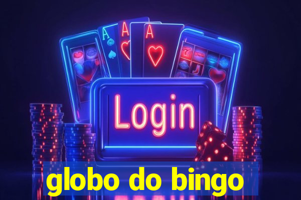 globo do bingo