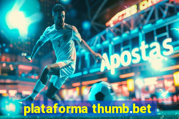 plataforma thumb.bet