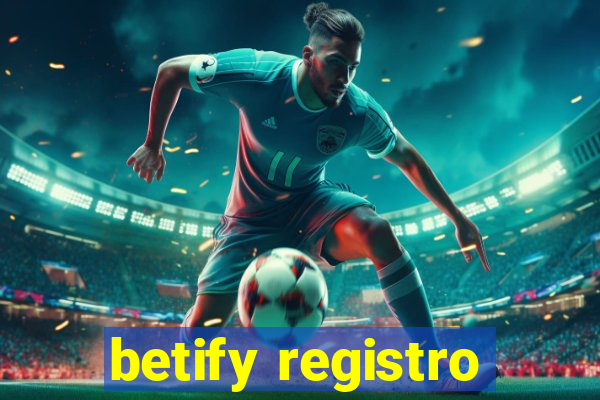 betify registro