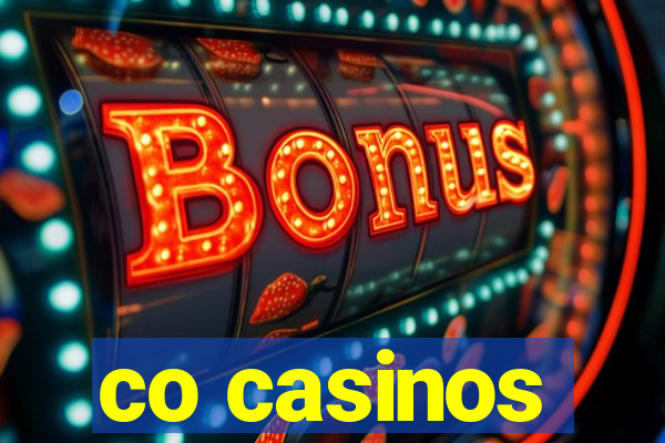 co casinos