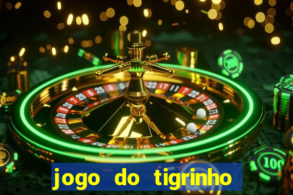 jogo do tigrinho deposito minimo 5 reais