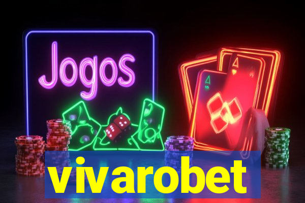 vivarobet