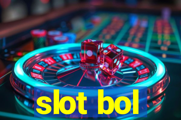 slot bol