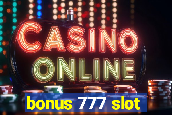 bonus 777 slot