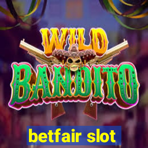 betfair slot