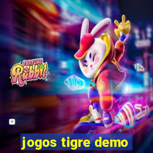 jogos tigre demo