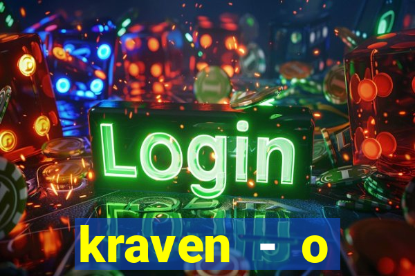 kraven - o ca莽ador torrent