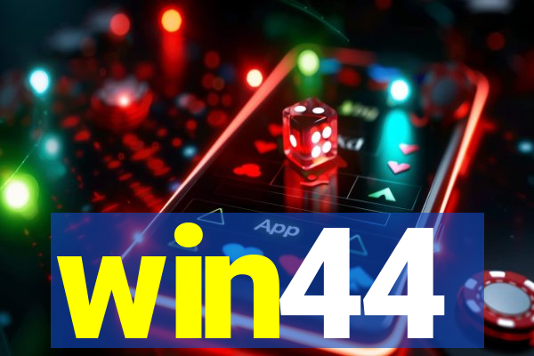 win44