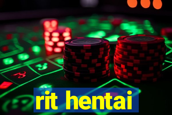 rit hentai