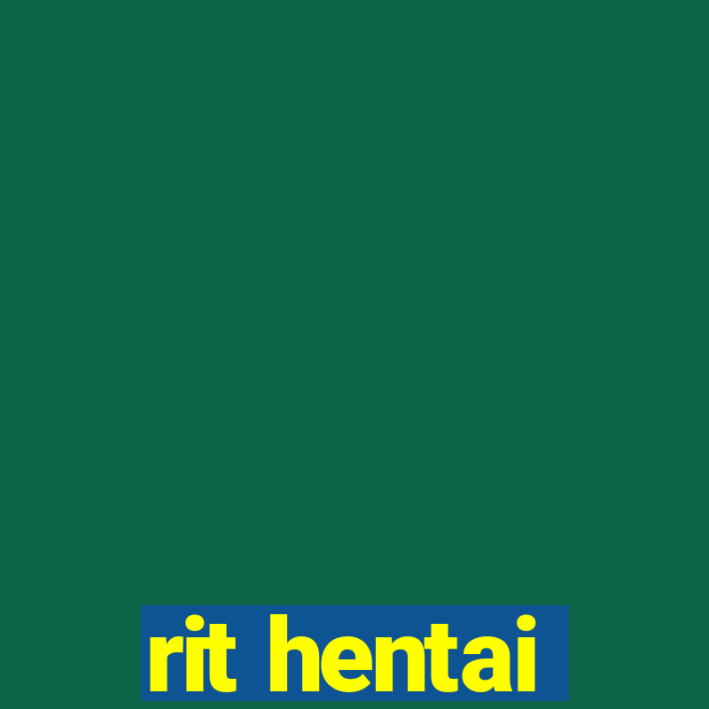 rit hentai