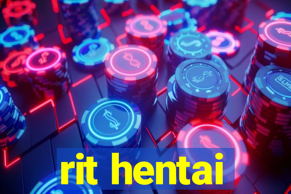 rit hentai