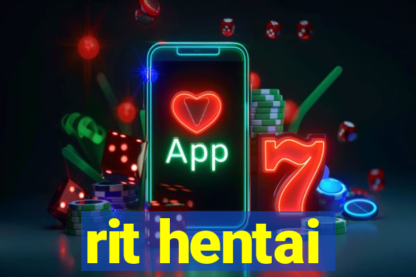 rit hentai