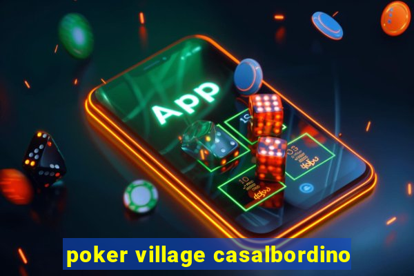 poker village casalbordino