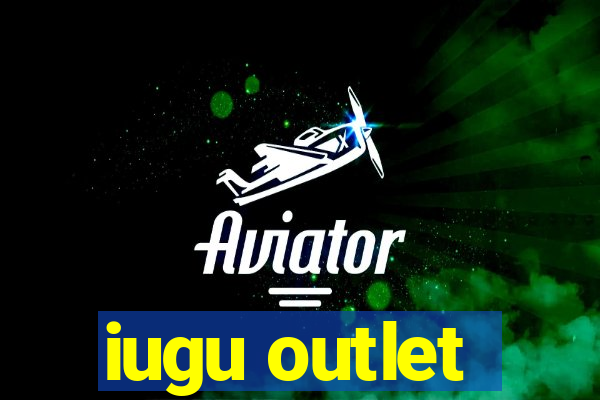 iugu outlet