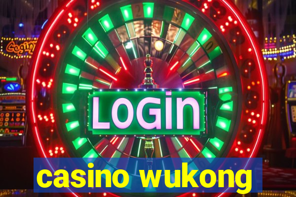 casino wukong