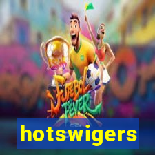 hotswigers