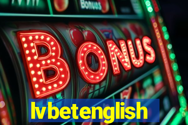 lvbetenglish