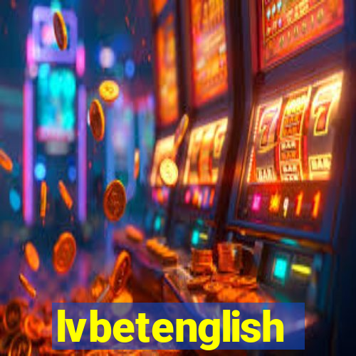 lvbetenglish