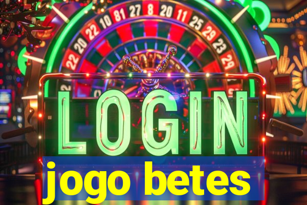 jogo betes