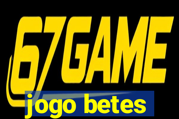 jogo betes