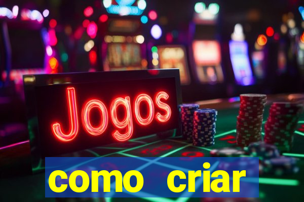 como criar plataforma de jogos de aposta